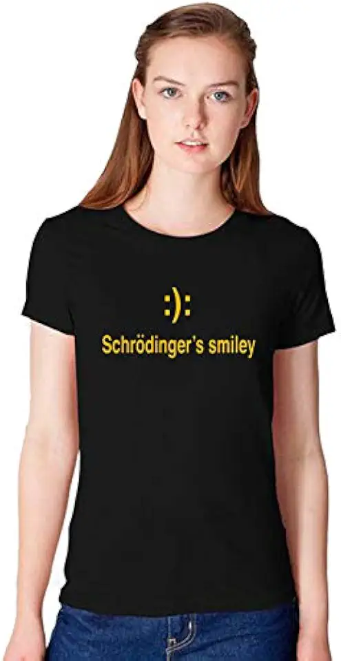 Workshop Graphic Printed T-Shirt for Women | Schrodingers - Smile English Slogan Geek T Shirt Round Neck | 100% Cotton T S...